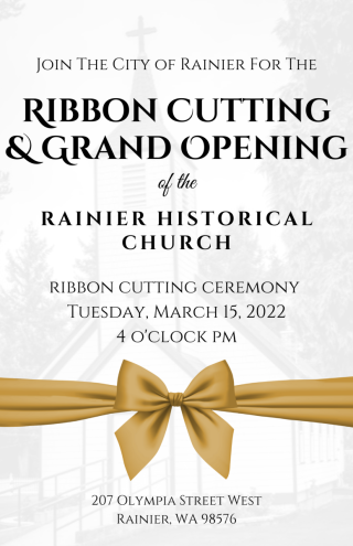 Ribbon Cutting and Grand Opening of the Rainier Historical Church